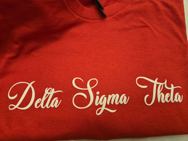 Elegant Script with Raised Font Delta Sigma Theta Tshirt